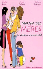 mauvaises mères